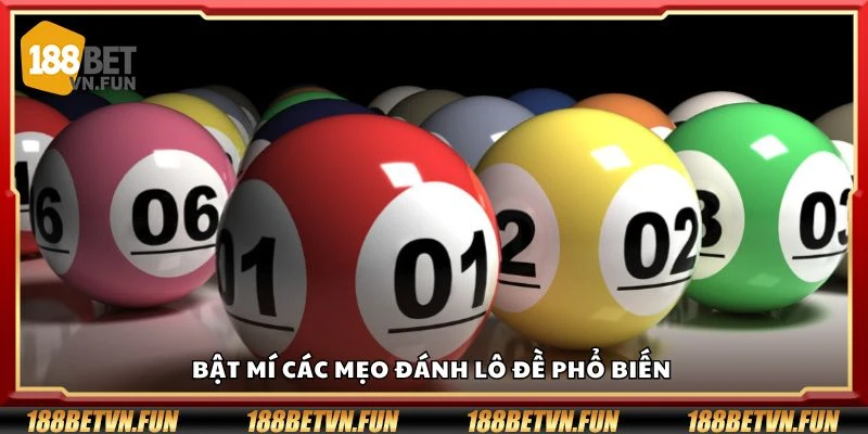 Bật mí các mẹo đánh lô đề phổ biến 