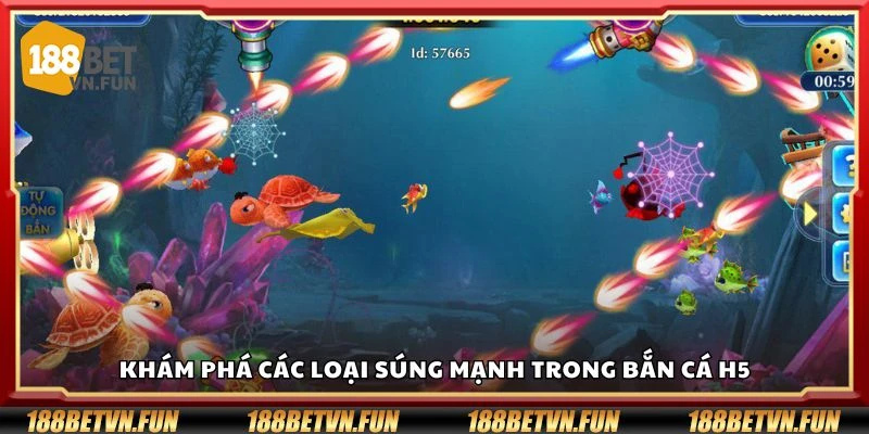 Khám phá các loại súng mạnh trong bắn cá H5