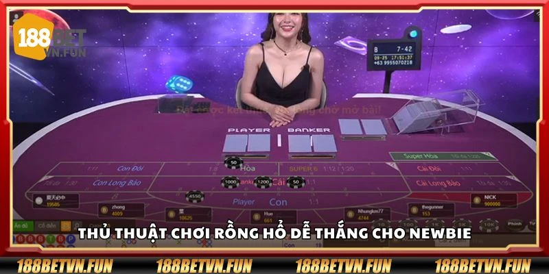 Thủ thuật chơi rồng hổ dễ thắng cho newbie